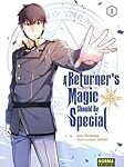 Análisis y Comparativa: A Returner's Magic Should Be Special - El Manga que Debes Leer