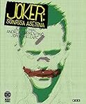 Análisis del icónico Joker en la novela gráfica: una mirada desde el mundo del manga