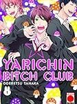 Análisis de Yarichin Bitch Club: Explorando el mundo de los comics de manga