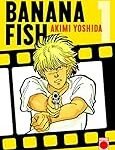 Análisis y comparativa: Banana Fish, un manga imprescindible en tu colección