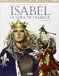 Isabel de Francia: La loba en el manga - Análisis y comparativa de las adaptaciones más destacadas