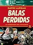 Balas Perdidas: Un análisis profundo de su representación en los mejores comics de manga