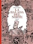 Análisis y comparativa: La Balada del Norte - Descubre uno de los mejores comics de manga