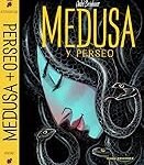 Análisis de Medusa: Explorando el fascinante mundo del comic manga